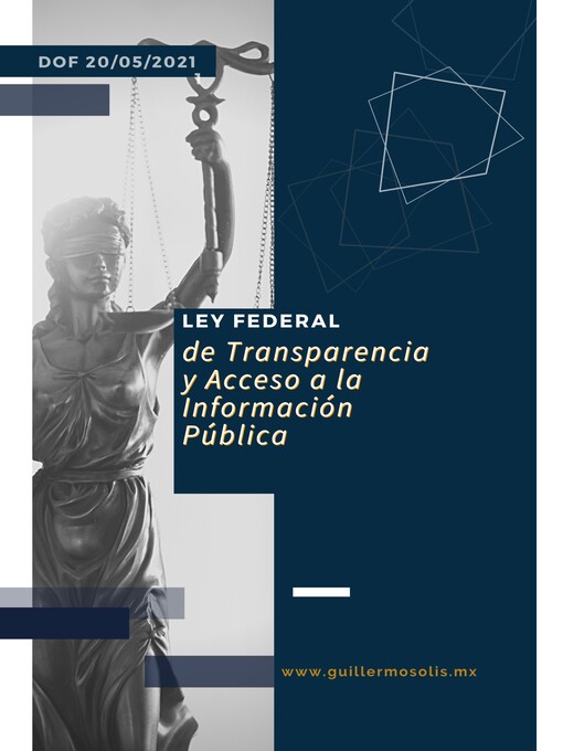 Title details for Ley Federal de Transparencia y Acceso a la Información Pública by Congreso de la Unión - Available